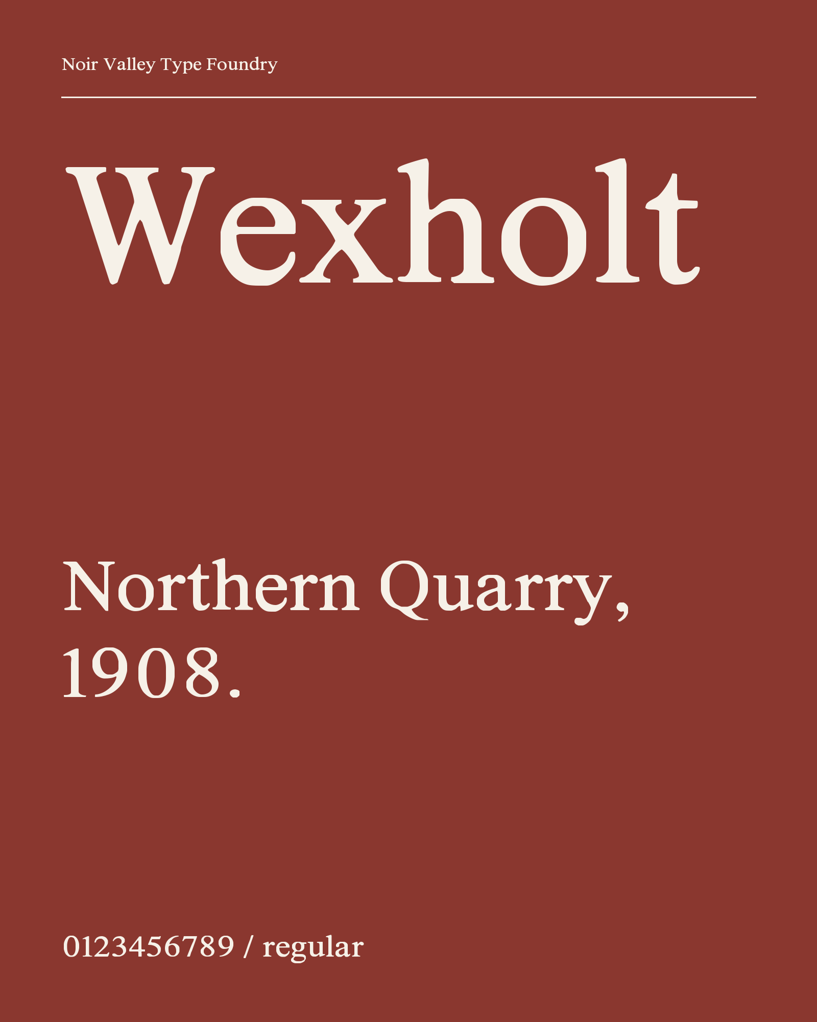 Wexholt display specimen with the family name and a Northern Quarry title